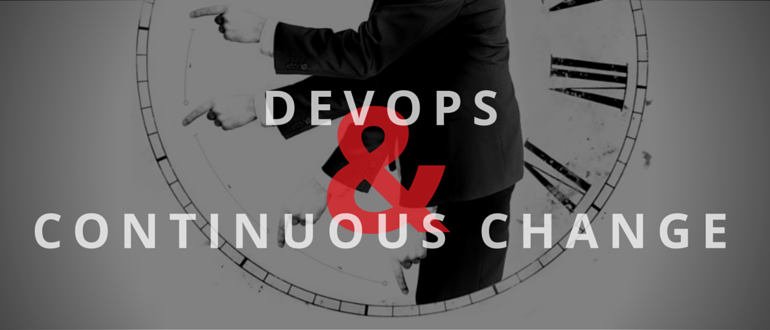 DevOps & Continuous Change