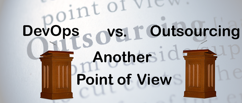 DevOps killing outsourcing? Another point of view