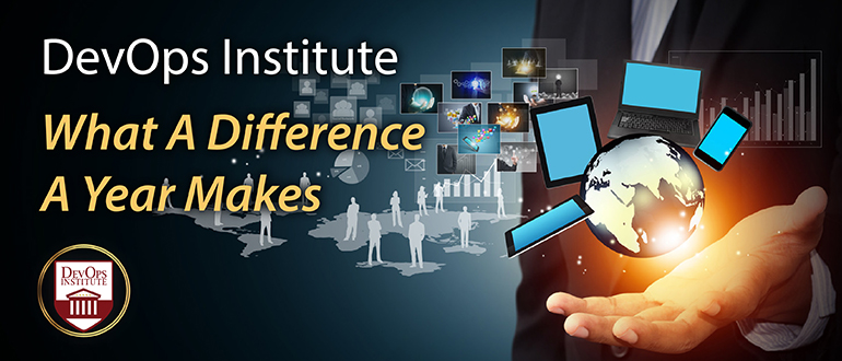 The DevOps Institute, What a Difference a Year Makes