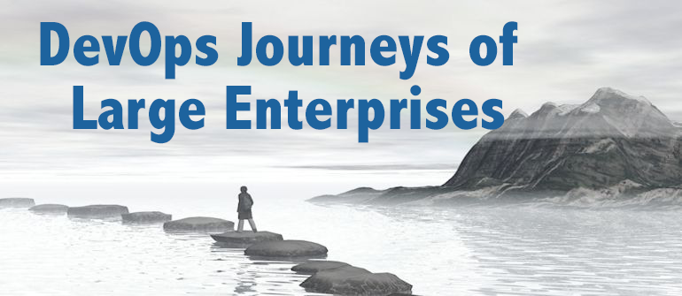 DevOps Journeys of Large Enterprises Highlights