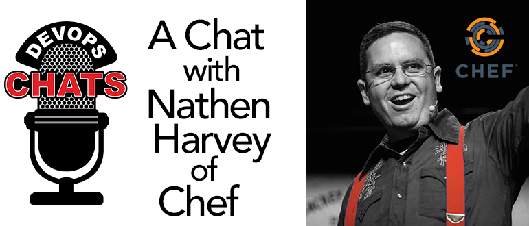 DevOps Chat: Nathen Harvey, Chef