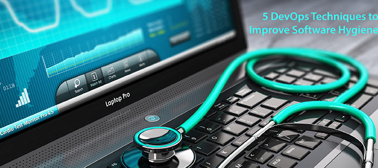 5 DevOps Techniques to Improve Software Hygiene