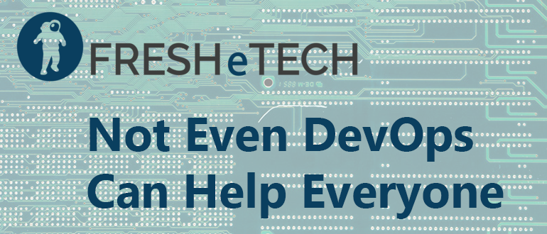 FRESHeTECH FRESHeBUDS Pro, Even DevOps Can't Help A Bad Product & Company