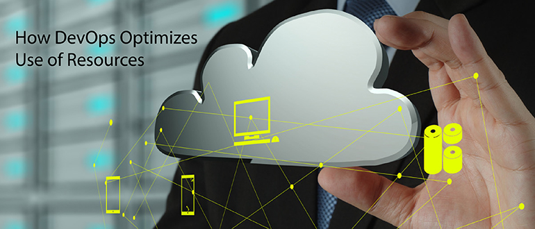 How DevOps Optimizes Use of Resources