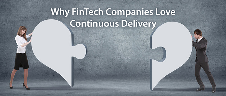 Why Financial Companies Love Continuous Delivery