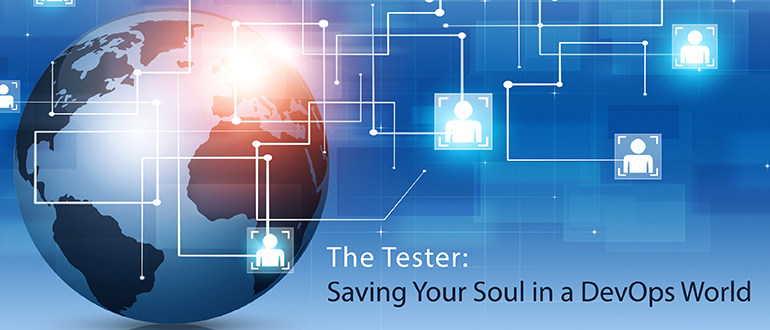 The Tester: Saving Your Soul in a DevOps World