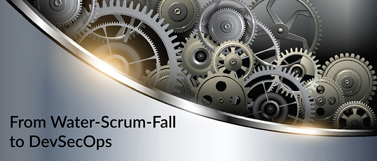 From 'Water-Scrum-Fall' to DevSecOps