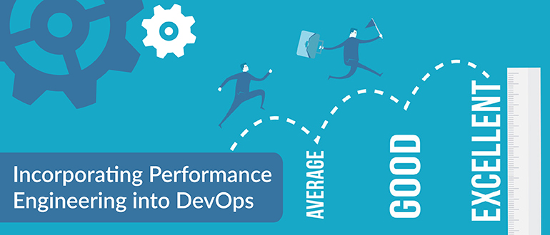 Incorporating Performance Engineering into DevOps