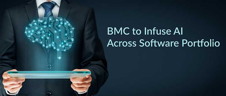 BMC to Infuse AI Across Software Portfolio