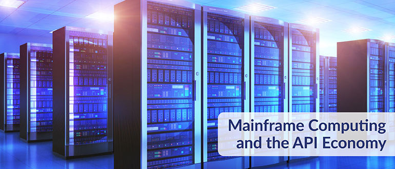 Mainframe Computing API Economy