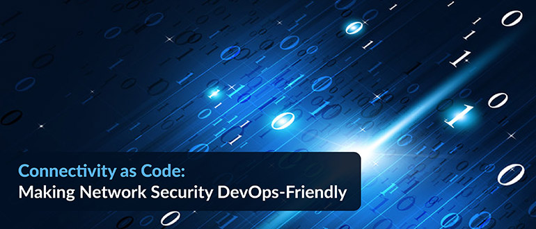 Network Security DevOps-Friendly