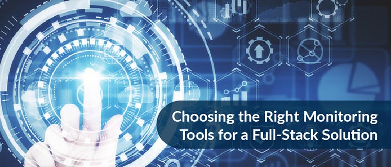 Choosing the Right Monitoring Tools