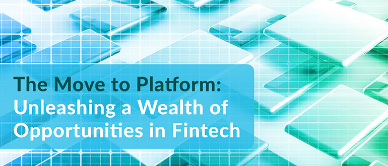 Wealth of Opportunities in Fintech