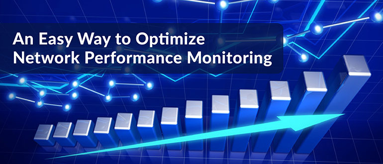Optimize Network Performance Monitoring