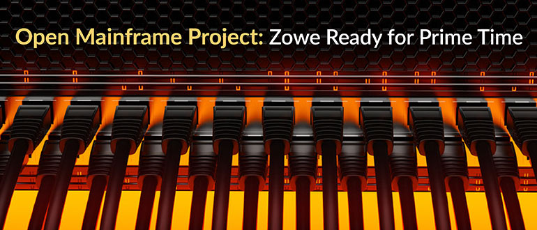 Open Mainframe Project: Zowe Ready