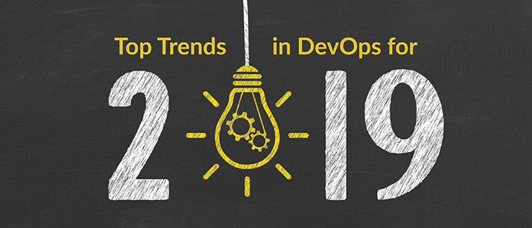 Top Trends in DevOps for 2019