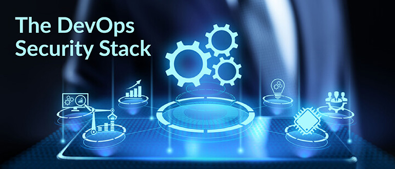 The DevOps Security Stack