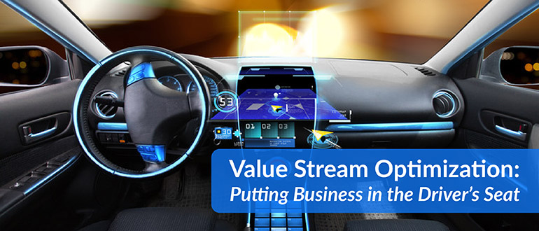 Value Stream Optimization