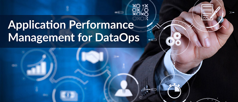 Application Performance Management for DataOps