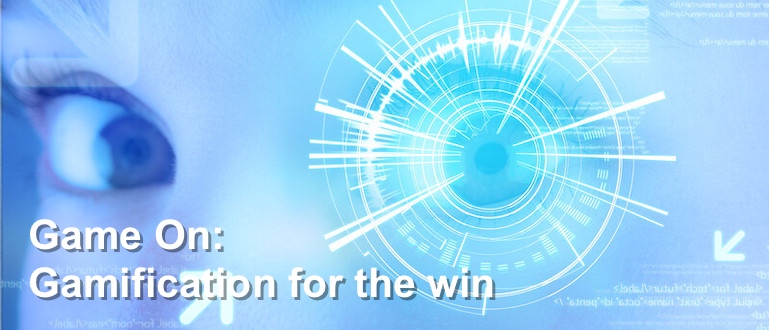 Game On: Gamification for the Win