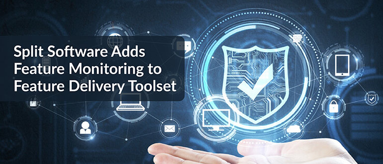 Feature Monitoring to Feature Delivery Toolset
